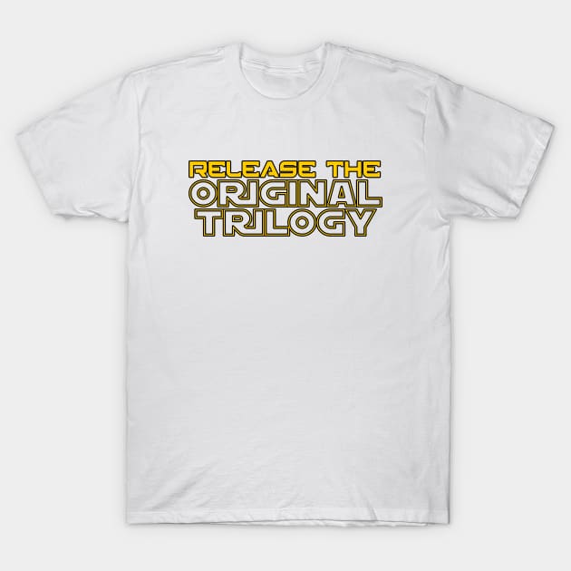 Release The Original Trilogy - Outline T-Shirt by doubleofive